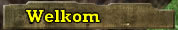 Welkom